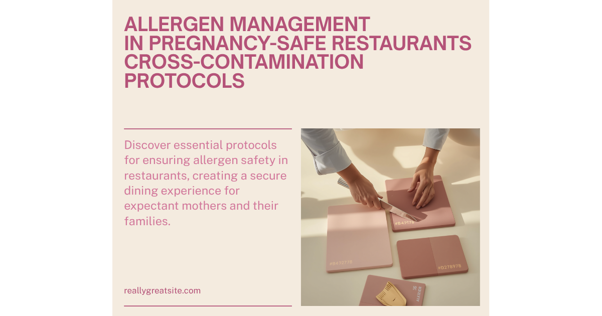 SafeBloom banner: Allergen management cross-contamination protocols for pregnancy-safe restaurants