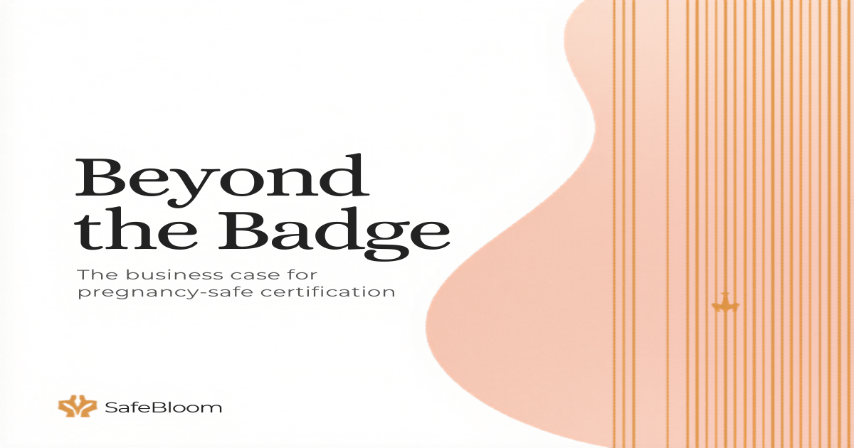 Editorial banner with deep rose headline Beyond the Badge and peach accent representing SafeBloom certification ROI