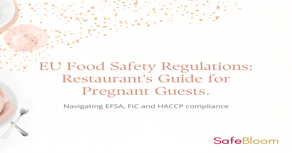 European food safety regulations for restaurants serving pregnant guests - SafeBloom