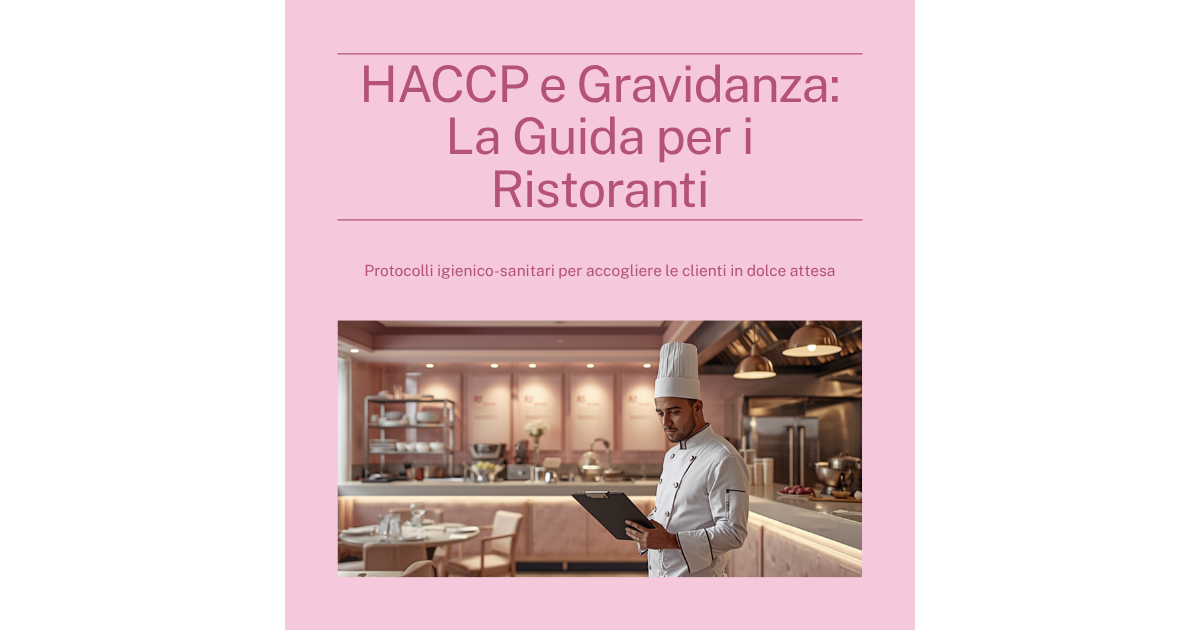 Chef con clipboard in cucina professionale - HACCP e gravidanza, guida SafeBloom per ristoranti