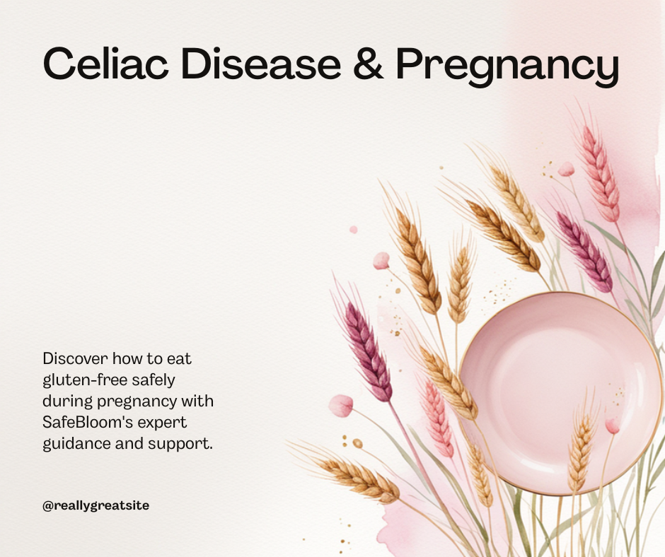 Celiac disease and pregnancy gluten-free - SafeBloom
