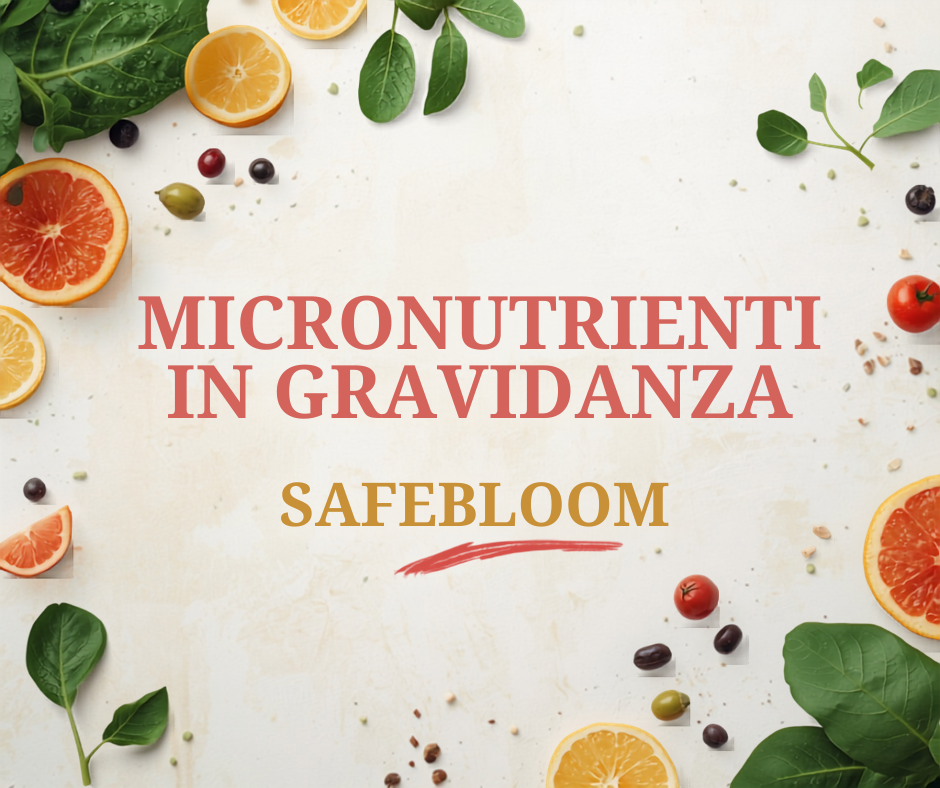 Alimenti ricchi di vitamine e minerali per la gravidanza - SafeBloom