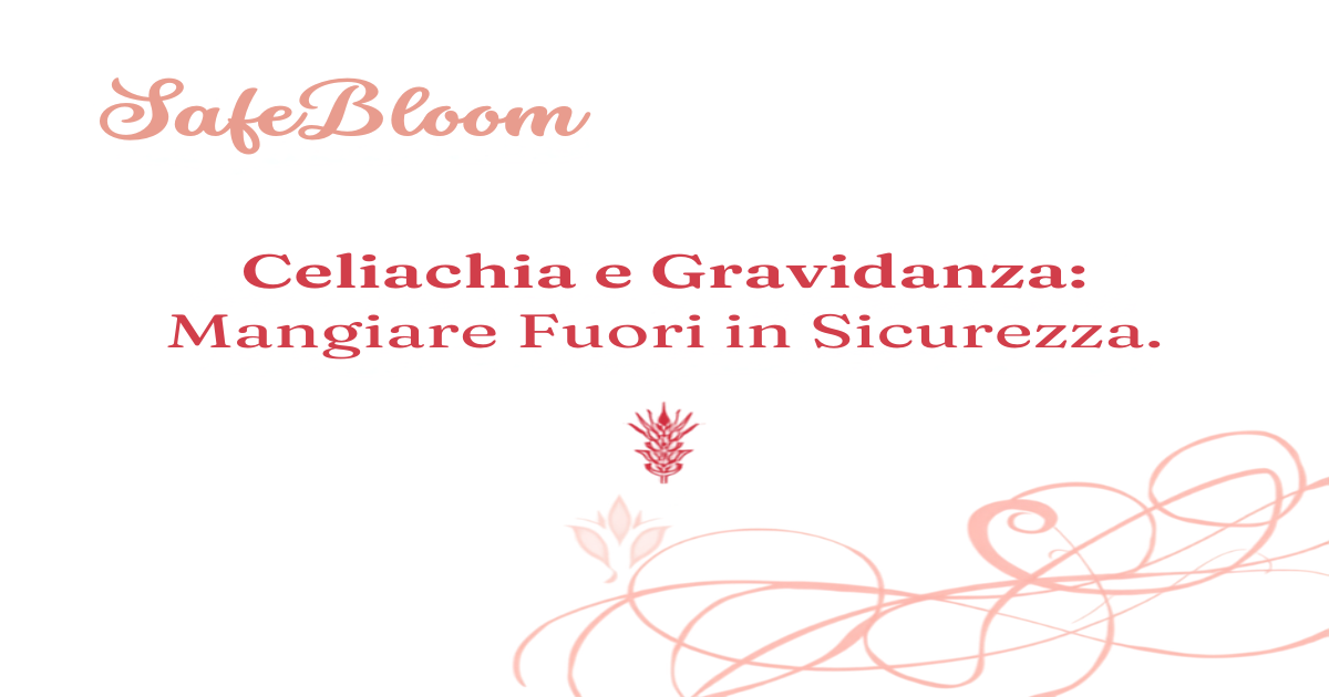 Cover articolo: celiachia e gravidanza, mangiare fuori senza glutine in sicurezza