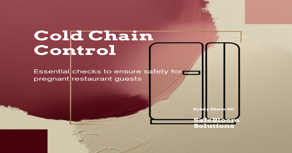 Cover image for SafeBloom article on restaurant cold chain and listeria checks